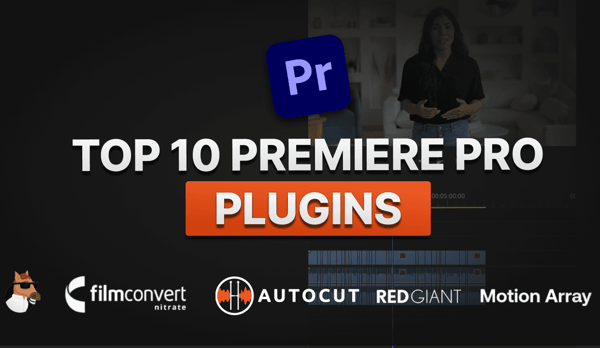 10 Best Premiere Pro Plugins