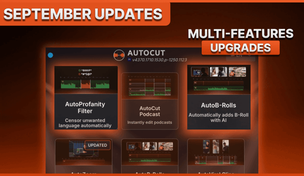 September Updates for AutoCut plugin 2025